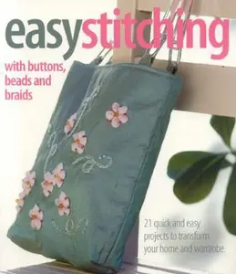 USED-Easy Stitching with Buttons, Beads, and Braids by Anna Scott (Paperback)