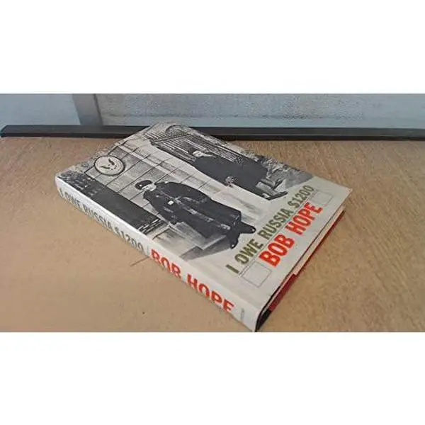 USED-I owe Russia $1200 by Bob Hope (Hardcover)