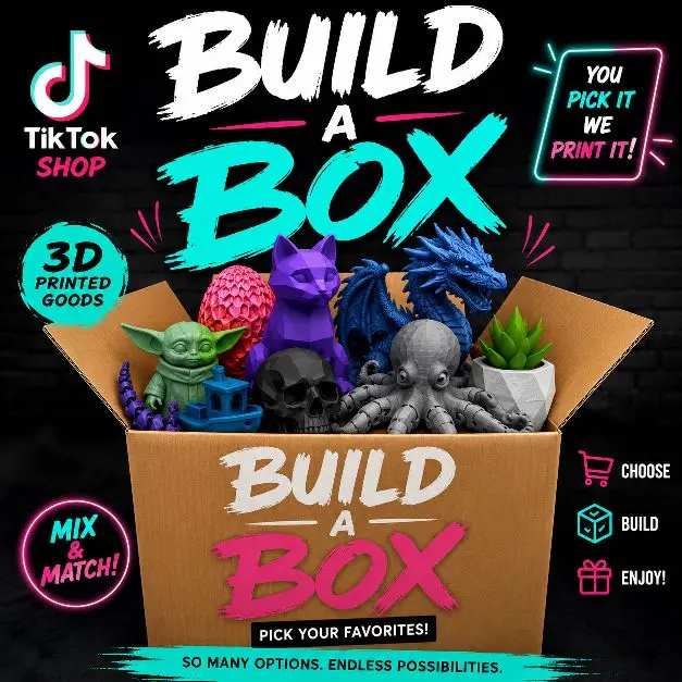 TikTok Shop Build A Box 3D Printed Goods Mix & Match Choose Build Enjoy Endless Possibilities Pick Your Favorites
