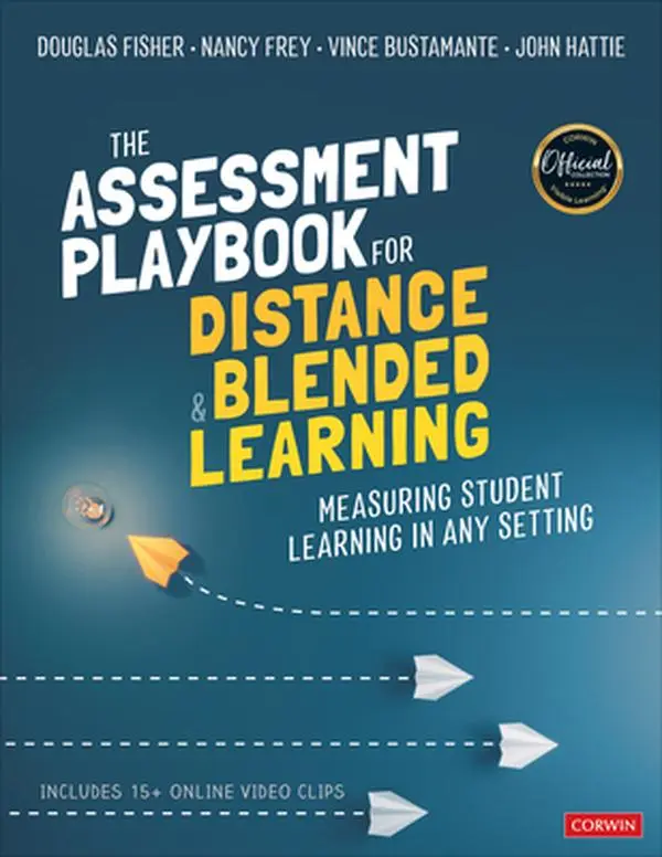 USED-The Assessment Playbook for Distance and Blended Learning: Measuring Student Learning in Any Setting by Fisher, Douglas (Paperback)