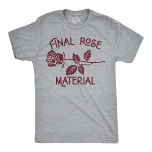 Mens Final Rose Material T Shirt Funny Valentines Day Beautiful Roses Tee for Guys Mens Funny T Shirts Cool Vintage Fashion T-Shirt Gift Classic Menswear Love Apparel for Men Novelty Tees for Guys Light Grey