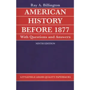 USED-American History Before 1877 with Questions and Answers by Billington, Ray Allen (Paperback)