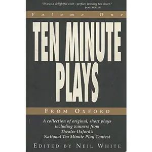 USED-Ten Minute Plays from Oxford by Neil White (Paperback)