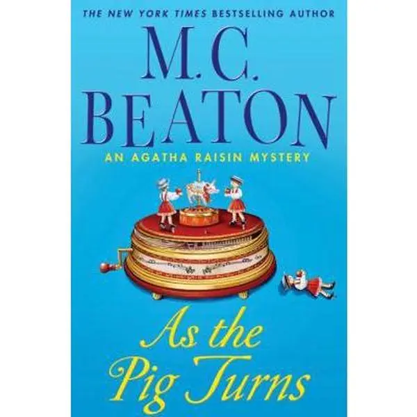 USED-As The Pig Turns (Agatha Raisin, No. 22) by M. C. Beaton (Hardcover)