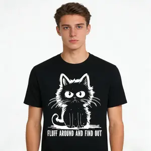 100% Cotton  Funny Cat Shirt Fluff Around And Find Out Gifts Men Women T-Shirt