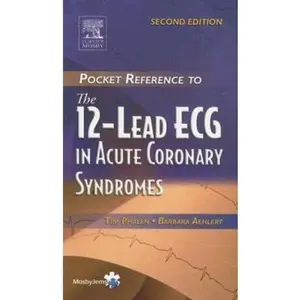 USED-Pocket Reference to The 12-Lead ECG in Acute Coronary Syndromes by Tim Phalen (Paperback)
