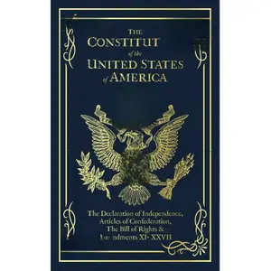 The Constitution of the United States of America: The Declaration of Independence, The Bill of Rights handy size Book