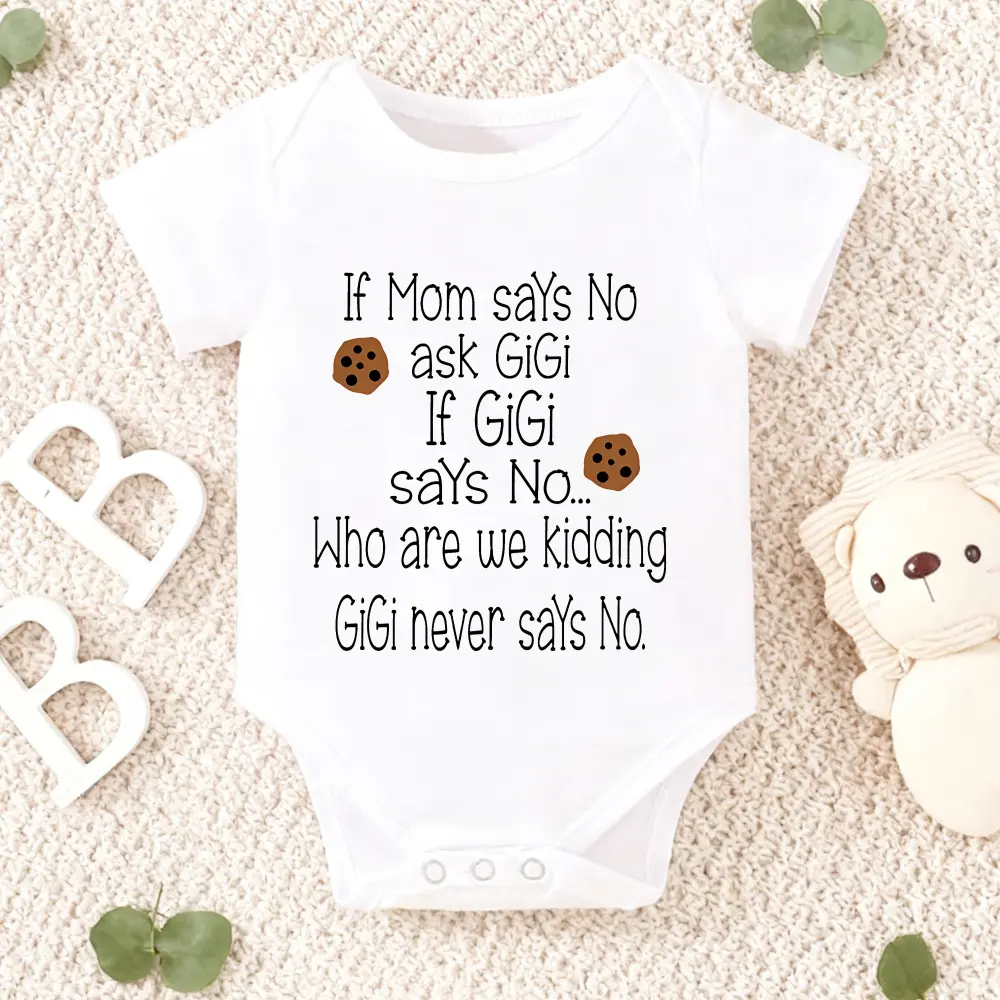 Gigi Adorable 'If Mom Says No, Ask Gigi' Printed Cotton Youngsters Bodysuit 100% Cotton Short Sleeve with Cookie Illustrations for Outdoor Fun