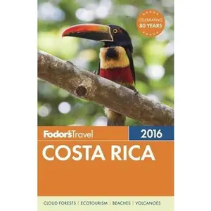 USED-Fodor's Costa Rica 2016 (Full-color Travel Guide) by Fodor's Travel Guides (Paperback)