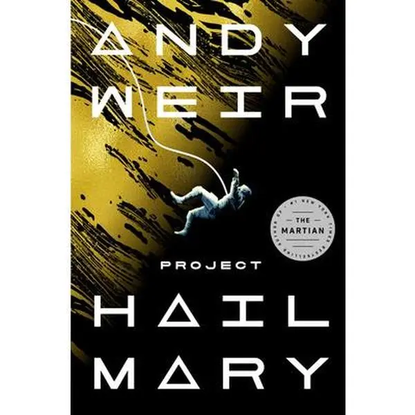 Project Hail Mary Novel - Andy Weir, Hardcover Literature Book