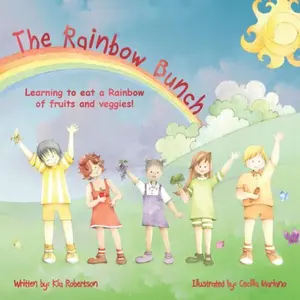 USED-The Rainbow Bunch by Kia Robertson (Paperback)