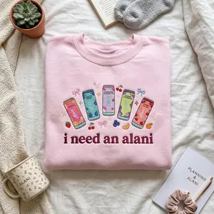 Embroidered I Need an Alani Inspired Sweatshirt, Caffeine Lover Crewneck, Funny Soda Lover Gift