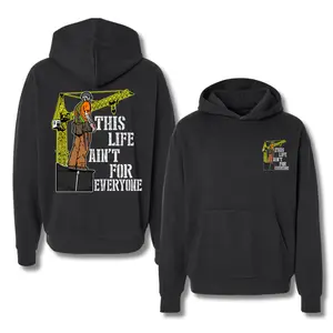 “This Life Ain’t For Everyone” Ironworker Hoodie – Tough Workwear Pullover for Construction Workers, Gritty Jobsite with Crane Design, Double-Sides.