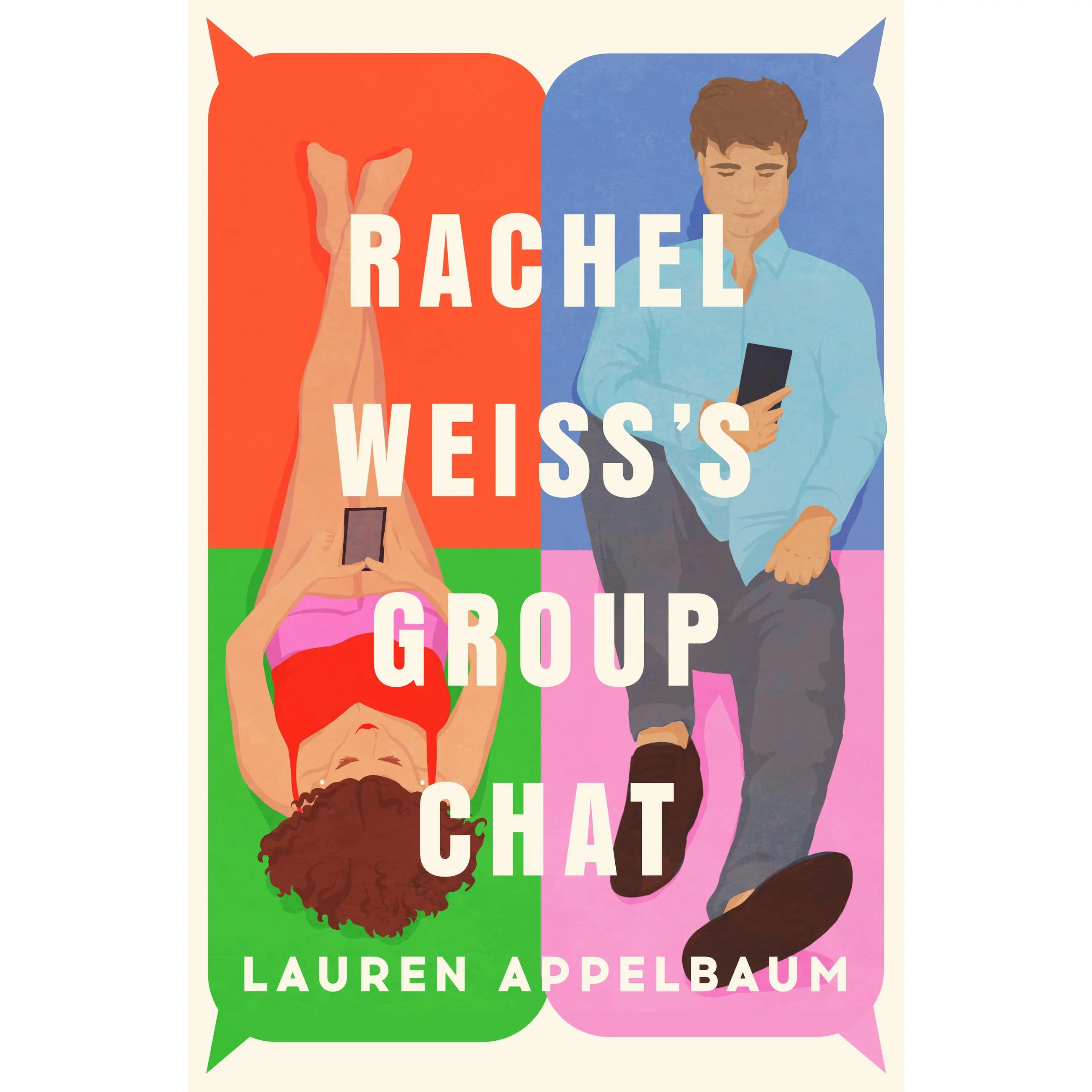Rachel Weiss's Group Chat by Lauren Appelbaum [Paperback Book]