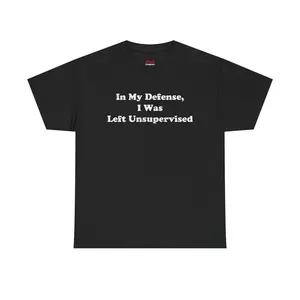 "In My Defense, I Was Left Unsupervised" - Distressed Print T-shirt | Unisex Fit Tee