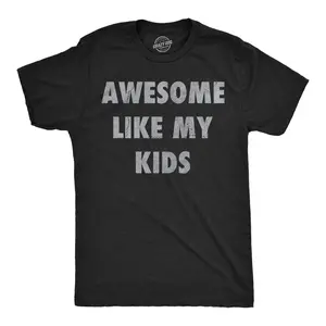 Mens Funny T Shirts Awesome Like My Kids Sarcastic Parent Graphic Tee for Men Mens Funny T Shirts Cool Vintage Fashion T-Shirt Gift Classic Menswear Dad Joke Apparel for Men Funny Sarcastic Short Sleeve Novelty Black -