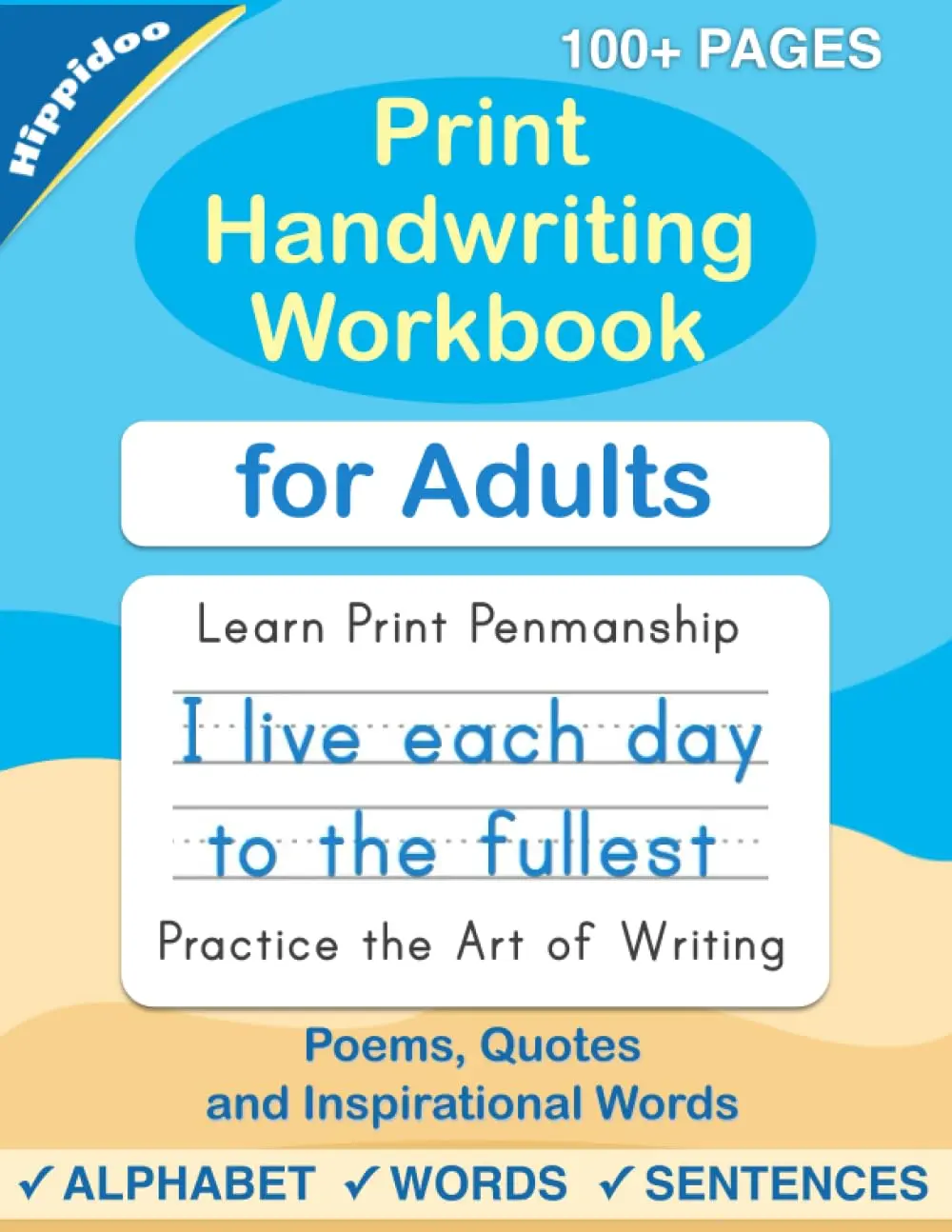 Print Handwriting Workbook for Adults: Improve your printing handwriting & practice print penmanship workbook for adults (Master Print and Cursive Writing Penmanship for Adults) - Paperback
