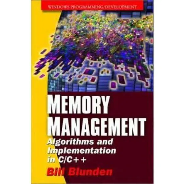 USED Book - Memory Management Algorithms and Implementation in C/C++: . (Windows Programming/Development) by Bill Blunden (Paperback) - english