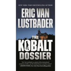 USED-The Kobalt Dossier: An Evan Ryder Novel by Lustbader, Eric Van (Mass Market Paperback)