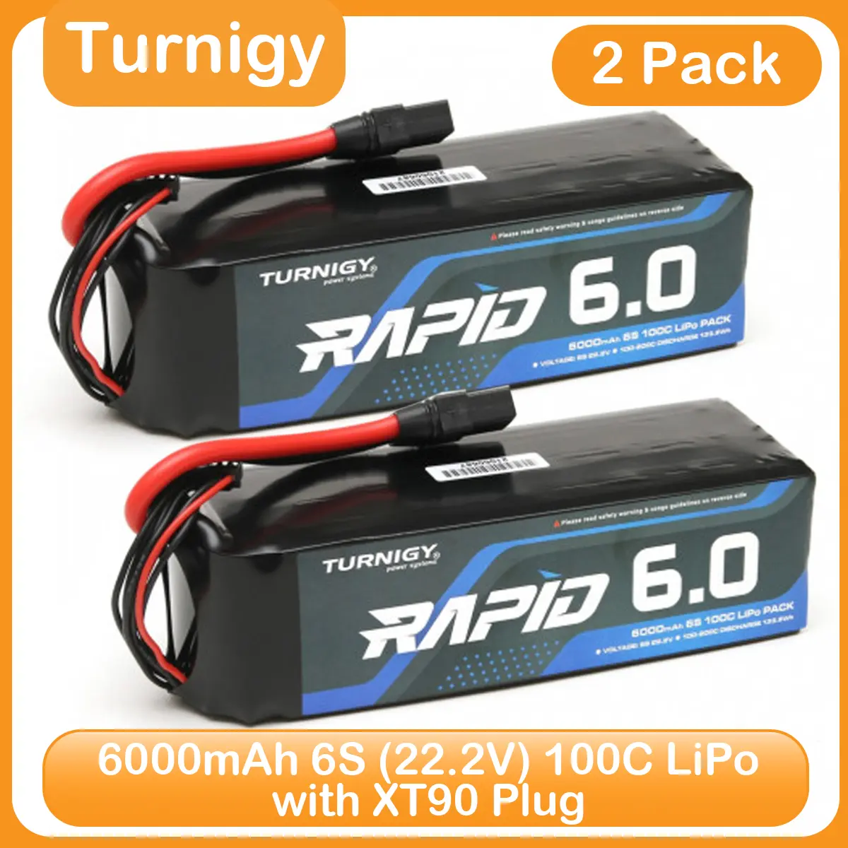 Turnigy Rapid 6000mAh Lipo Battery 6S (22.2V) 100C RC Battery with XT90 Plug Soft Pack for 1/8 1/10 RC Cars Truck Quadcopter Boat Airplane Helicopter
