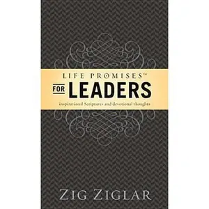 USED-Life Promises for Leaders: Inspirational Scriptures and Devotional Thoughts by Zig Ziglar (Hardcover)