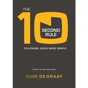 USED-10-Second Rule: Following Jesus Made Simple by De Graaf, Clare (Hardcover)