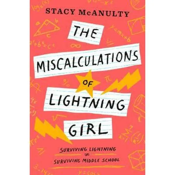 USED Book - The Miscalculations Of Lightning Girl by Stacy McAnulty (Paperback)
