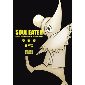 Soul Eater: The Perfect Edition 15 -- Atsushi Ohkubo - Hardcover