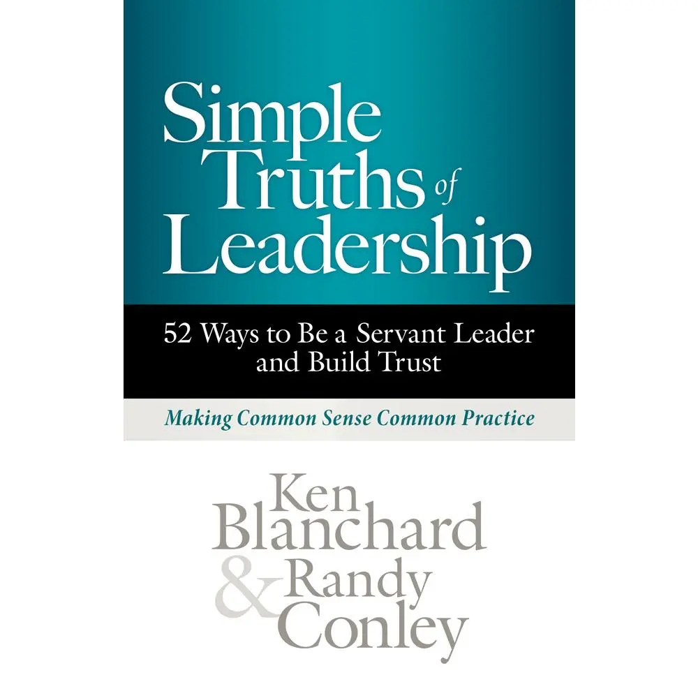 USED Book - Simple Truths of Leadership: 52 Ways to Be a Servant Leader and Build Trust by Blanchard, Ken (Hardcover) - english