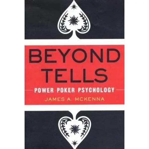 USED Book - Beyond Tells: Power Poker Psychology by James McKenna (Paperback) - english