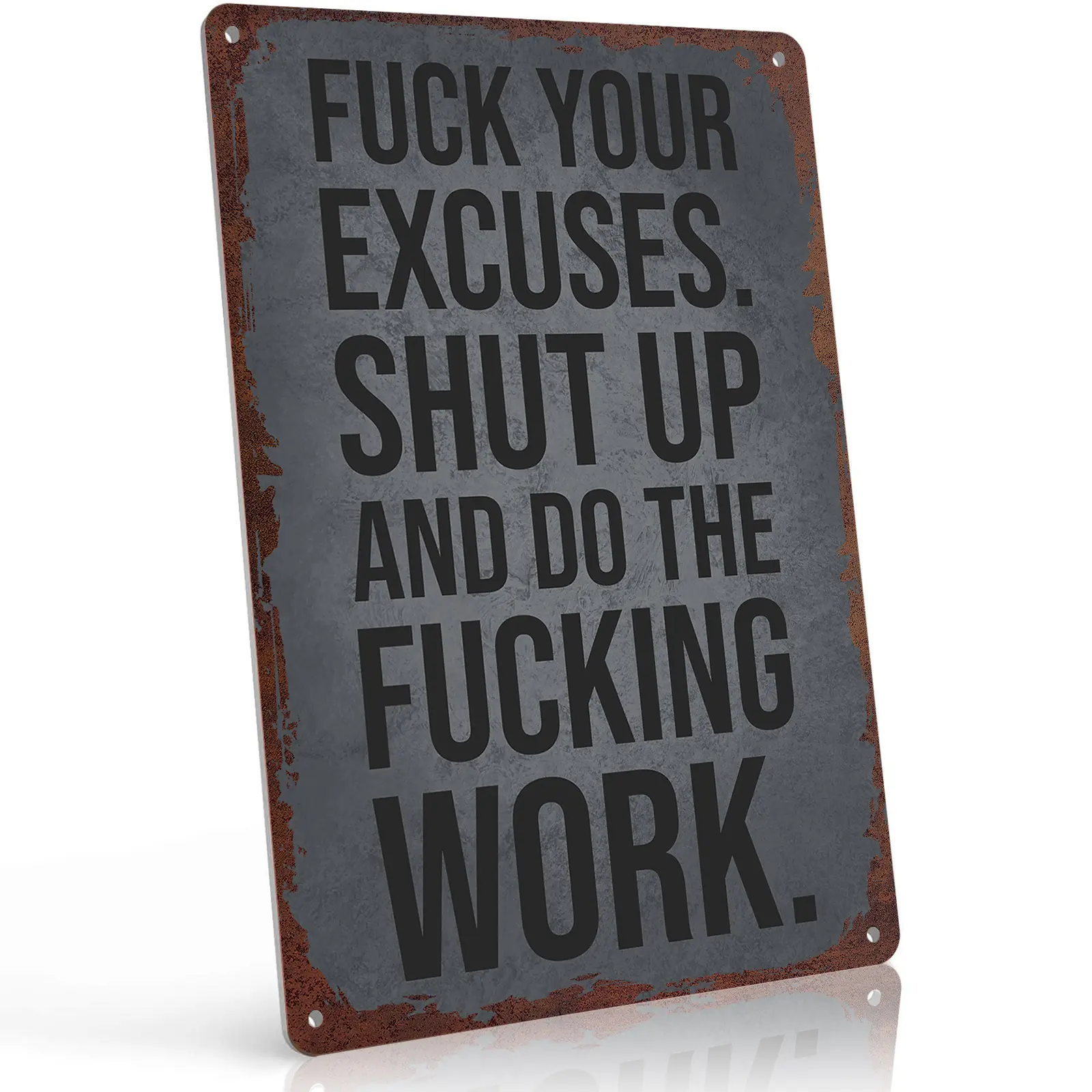 "Fuck Your Excuses Do The Work" 12x8 in Aluminium Metal Motivational Wall Art Sign - Retro Rustic Home Decor Products, Office Home Decor, Plaque Decorations, Gym Signage, Entrepreneur Gift