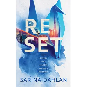 Reset: The Four Cities Series - Book 1: A Novel by Sarina Dahlan