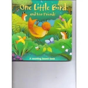 USED-One Little Bird and Her Friends, a Counting Board Book (Unknown)