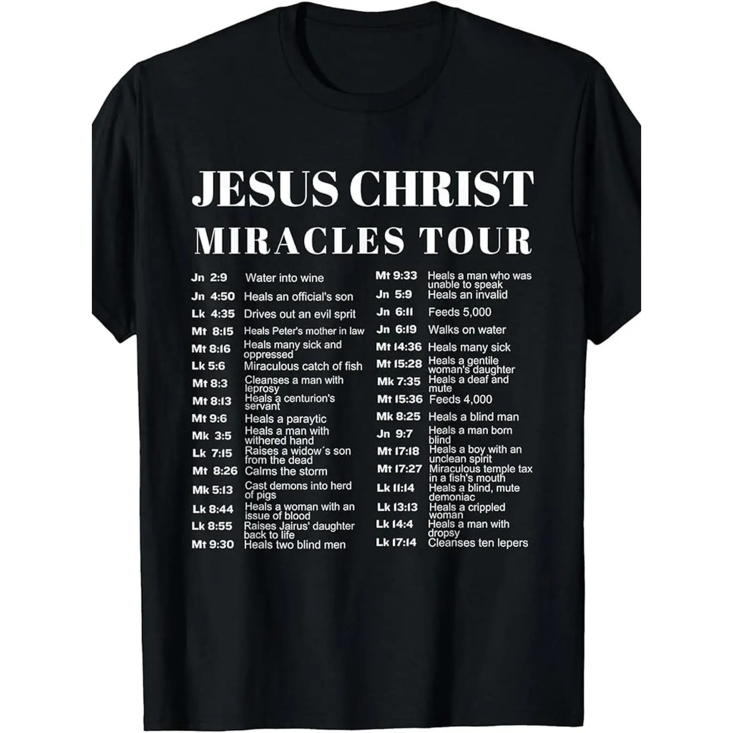 All Natural Made in USA  Jesus Christ Miracles Tour T Shirt