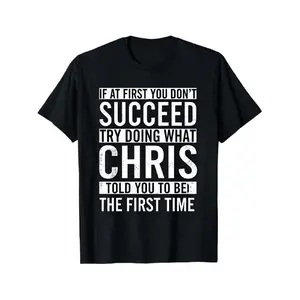 Men's Cotton Graphic T-Shirt - Vintage Shortsleeve Round Neck Black Tee with White "If At First You Don't Succeed..." Chris Quote Joke Print, Streetwear Outfits Casual Daily Wear, Machine Washable Fan Gift