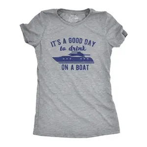 Womens Its A Good Day to Drink On A Boat T Shirt Funny Sailing Yacht Party Tee for Ladies Funny Womens T Shirts Cute Vintage Fashion Casual Ladies T-Shirt Gift Funny Drinking Top Women's Novelty Tees Light Grey