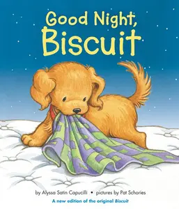 Good Night, Biscuit: A Padded Board Book (Biscuit) by Alyssa Satin Capucilli||Pat Schories [Board book]