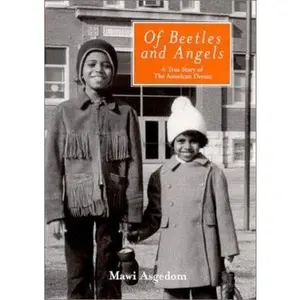 USED Book - Of Beetles and Angels: A True Story of the American Dream by Mawi Asgedom (Hardcover) - english