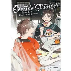 Seaside Stranger Vol. 3: Harukaze No Étranger -- Kii Kanna - Paperback