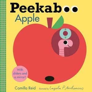 Peekaboo: Apple: (An Interactive Board Book for Babies & Toddlers with Mirror & Sliders to Push, Pull, or Turn. Cute Artwork Includes a Baby, Butterfl -- Camilla Reid, Board Book