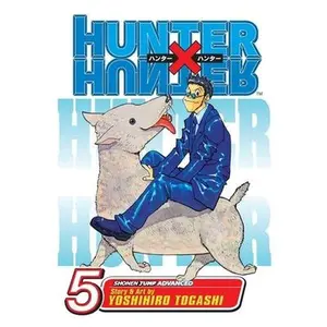 Hunter  Hunter, Vol. 5 -- Yoshihiro Togashi - Paperback