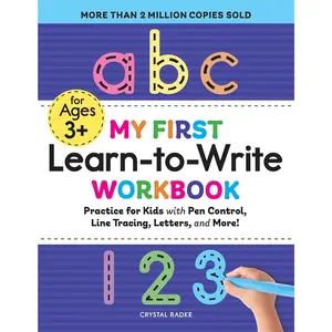 My First Learn-to-Write Workbook: Practice for  with Pen Control, Line Tracing, Letters, and ! - Paperback