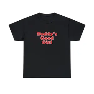 Daddy's Good Girl Unisex Tee It Girl Ironic Iconic Shirt Y2K New York City Romantic Couples Adult Dirty Parody Gift Funny Meme,summervibes