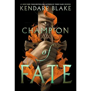 Champion of Fate (Heromaker: Volume Number 1) by Kendare Blake [Hardback Book]