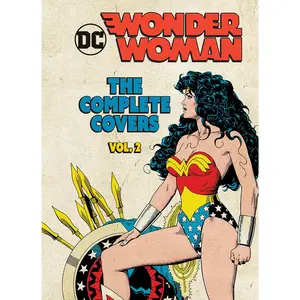 DC Comics: Wonder Woman: The Complete Covers Vol. 2