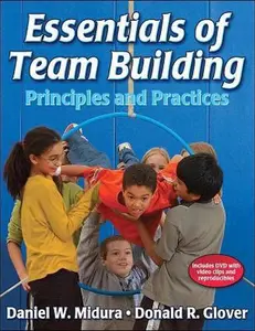 USED-Essentials of Team Building: Principles and Practices [With DVD] by Midura, Daniel M. (Paperback)