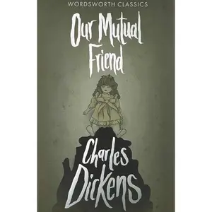 USED-Our Mutual Friend by Dickens, Charles (Paperback)
