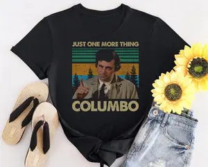 Just One More Thing Columbo Vintage Tee, Men Women Children Kids Quote T-shirt