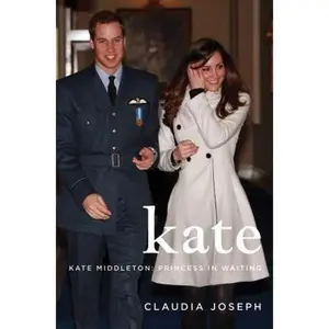 USED-Kate: Kate Middleton: Princess in Waiting by Claudia Joseph (Paperback)