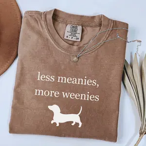 Funny Dachshund Shirt, Less Meanies More Weenies Tee, Cute Sausage Dog Graphic T-Shirt, Pet Lover Gift-mom shirts-women's clothing